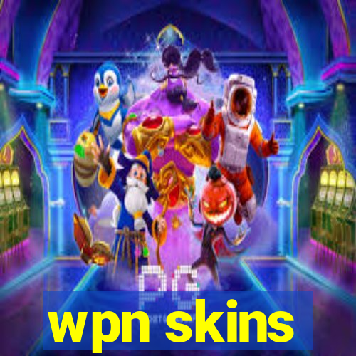 wpn skins